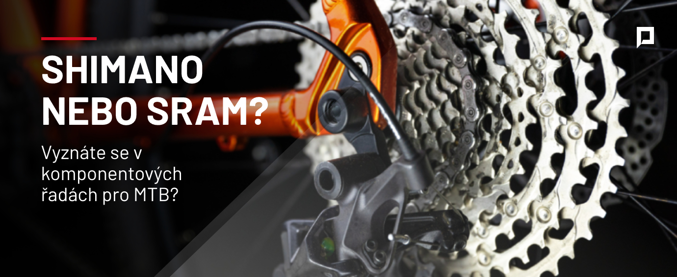 Shimano nebo SRAM? Vyznáte se v komponentových řadách pro horská kola?