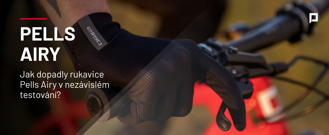 Jak dopadly rukavice Pells Airy v nezávislém testování?